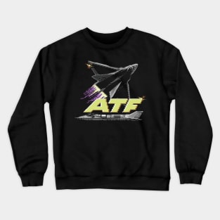 ATF: Advanced Tactical Fighter Crewneck Sweatshirt